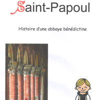 Saint-Papoul Histoire d’une abbaye bénédictine