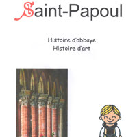 Saint-Papoul. Histoire d’abbaye-Histoire d’art